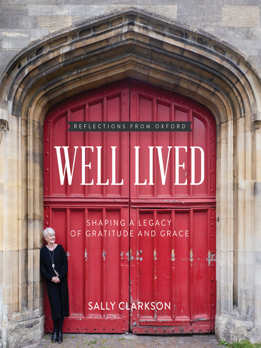 Title details for Well Lived by Sally Clarkson - Available